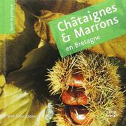 Châtaignes et marrons en Bretagne