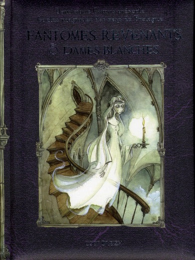 Fantômes, dames blanches et revenants
