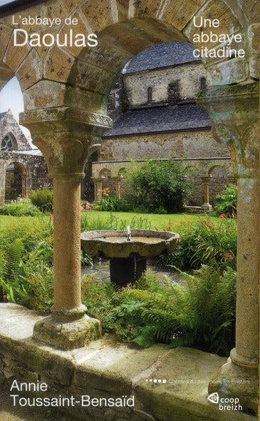 L'abbaye de Daoulas ; une abbaye citadine