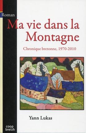 Ma vie dans la montagne
