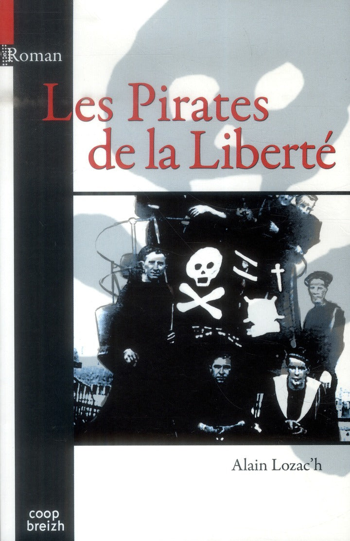 Les pirates de la liberté