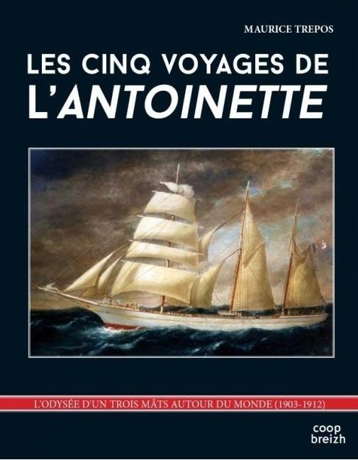 Les cinq voyages de l'Antoinette