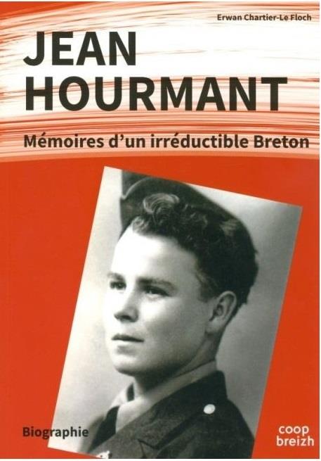 Jean Hourmant ; mémoires d'un irréductible Breton