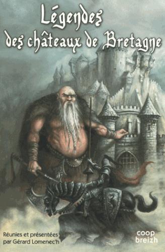 Légendes des châteaux de Bretagne