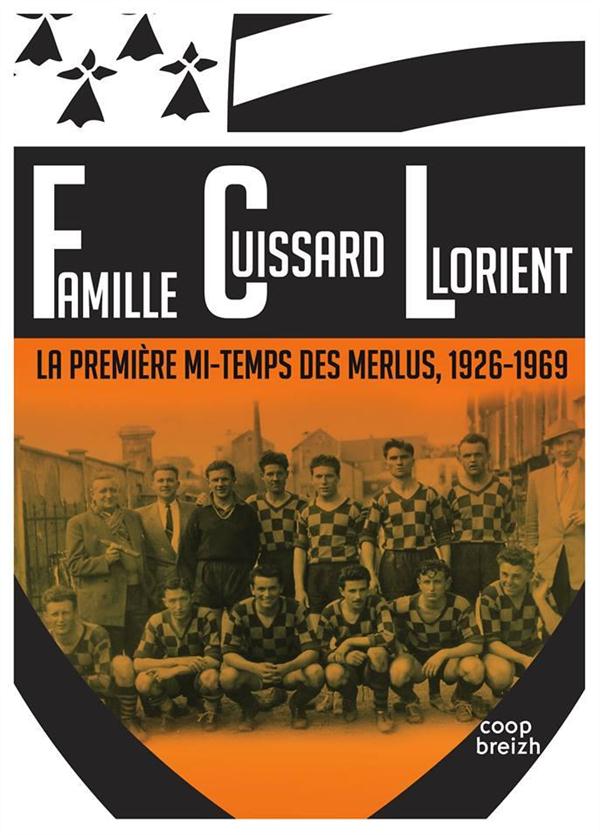 Famille Cuissard Lorient ; la première mi-temps des Merlus