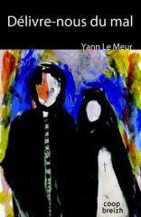 Délivre-nous du mal