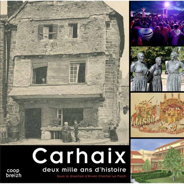 Carhaix ; deux mille ans d'histoire