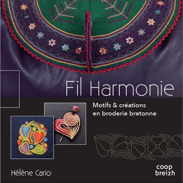 Fil harmonie ; motifs et creations en broderie bretonne