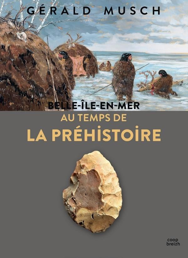 Belle-île-en-Mer au temps de la Préhistoire