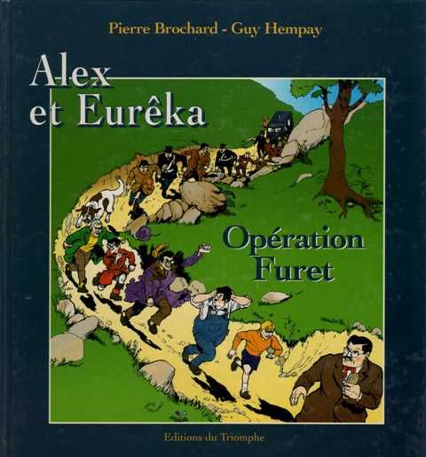 Alex et Eurêka Tome 1 ; opération furet