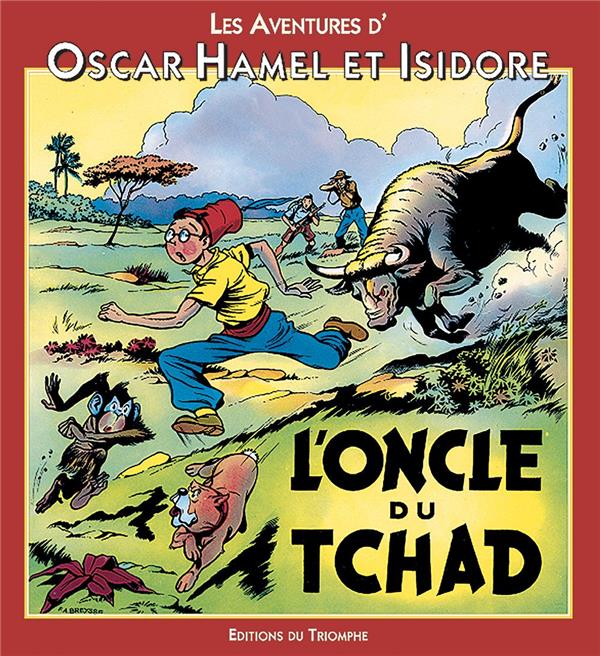 Les aventures d'Oscar Hamel et Isidore Tome 3 ; l'oncle du Tchad - flash vidéo