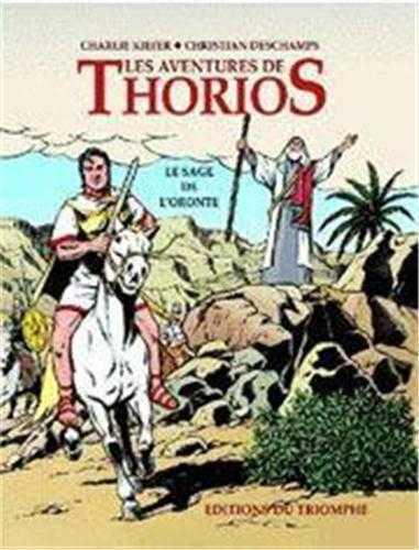 Les aventures de Thorios ; le sage de l'Oronte