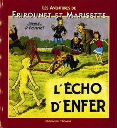 Les aventures de Fripounet et Marisette Tome 3 ; l'écho d'enfer