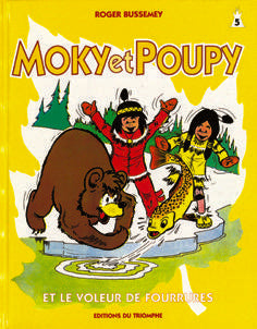 MOKY ET POUPY Tome 5 : le voleur de forrures