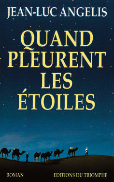 Quand pleurent les etoiles