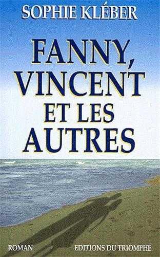 Fanny, vincent et les autres
