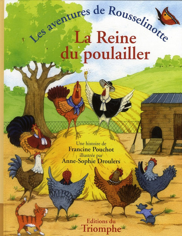 Les aventures de Rousselinotte Tome 1 : La reine du poulailler