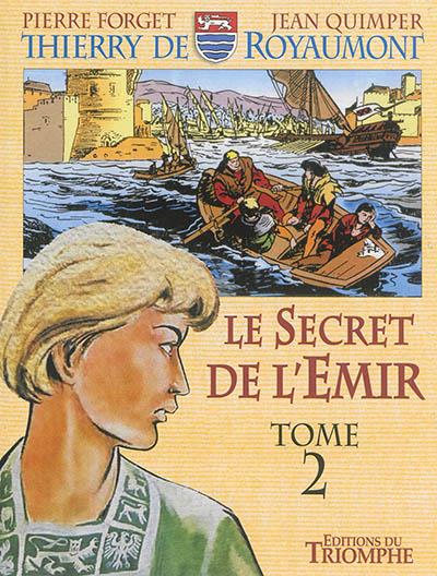 Thierry de royaumont - le secret de l'emir tome 2 - flash vidéo