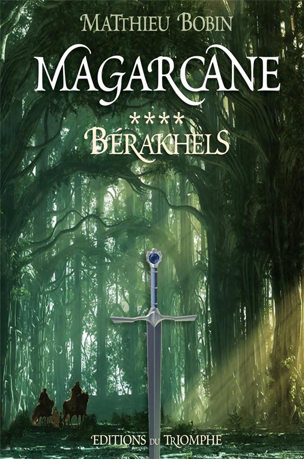 Magarcane Tome 4 : Bérakhels