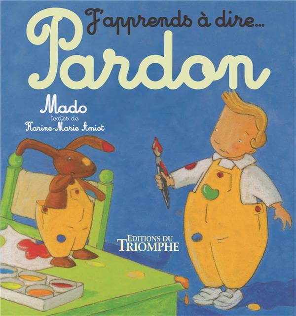 J'apprends à dire... : pardon - flash vidéo