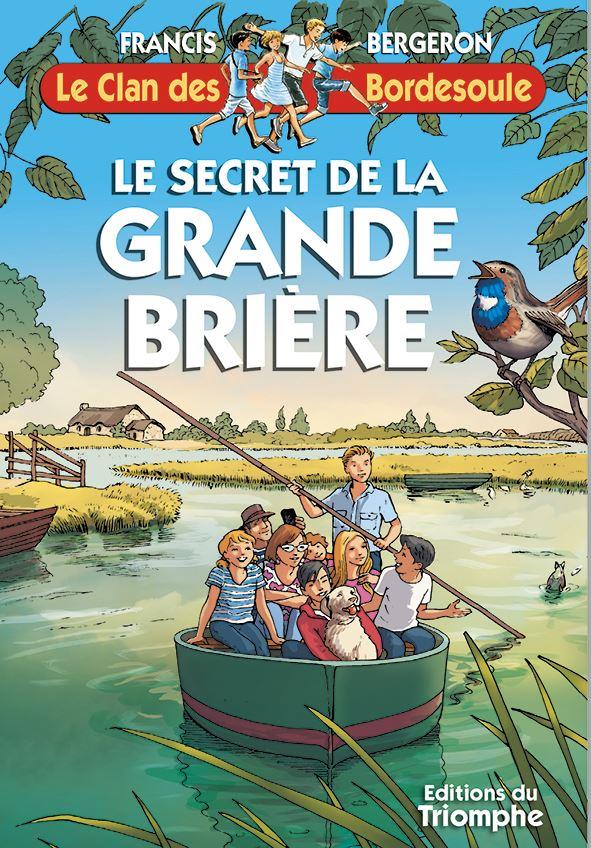 Le clan des Bordesoule Tome 36 : le secret de la grande brière - flash vidéo
