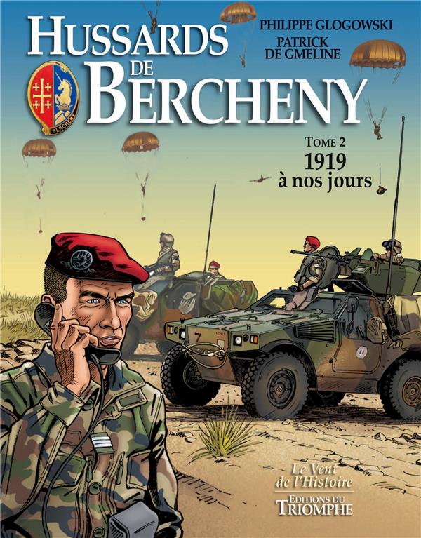 Hussards de Bercheny Tome 2 : 1919 à nos jours