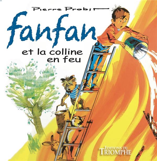 Fanfan Tome 2 : Fanfan et la colline en feu