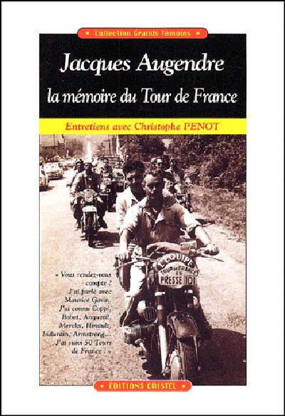 Jacques augendre,memoire du tour de fran