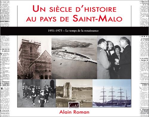 Un siècle d'histoire au pays de Saint-Malo ; 1951-1975, le temps de la renaissance - flash vidéo
