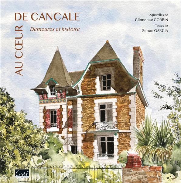Au coeur de Cancale : demeures et histoire - flash vidéo