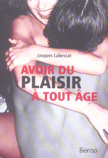 Avoir du plaisir a tout age