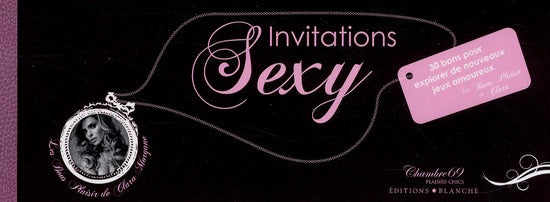 Invitations sexy ; 30 bons pour explorer de nouveaux jeux amoureux