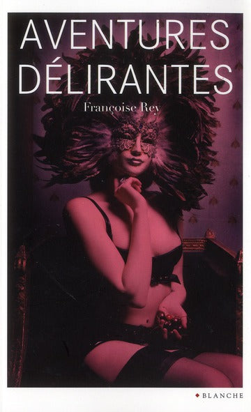 Les aventures délirantes
