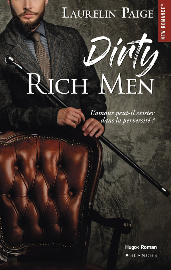 Dirty rich men Tome 1