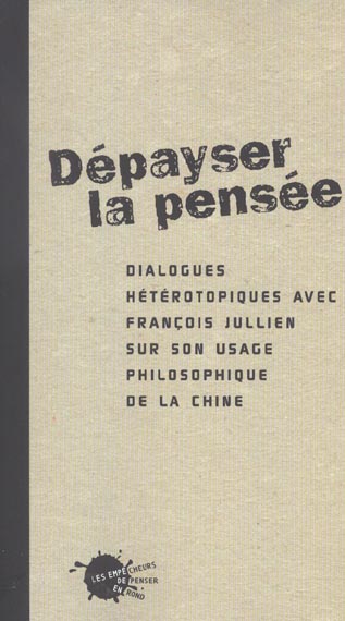 Sciences humaines petit format depayser la pensee. dialogues heterotopiques avec francois jullien su - flash vidéo
