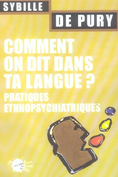 Comment on dit dans ta langue ? pratiques ethnopsychiatriques - flash vidéo