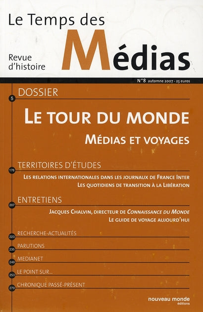 Le temps des medias n 8 - le tour du monde - medias et voyages (ouvrage collectif)