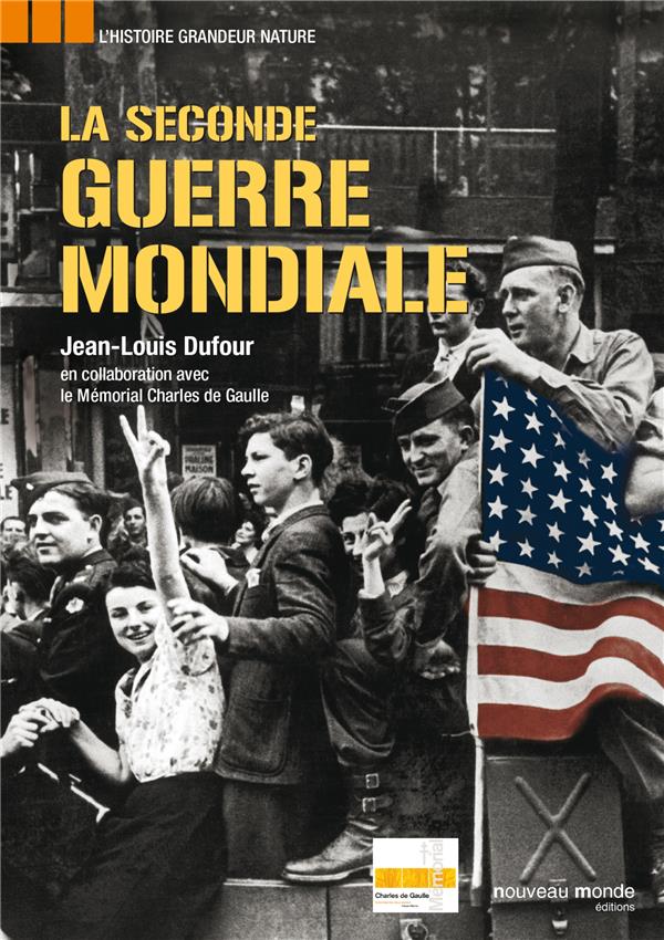 La Seconde Guerre Mondiale