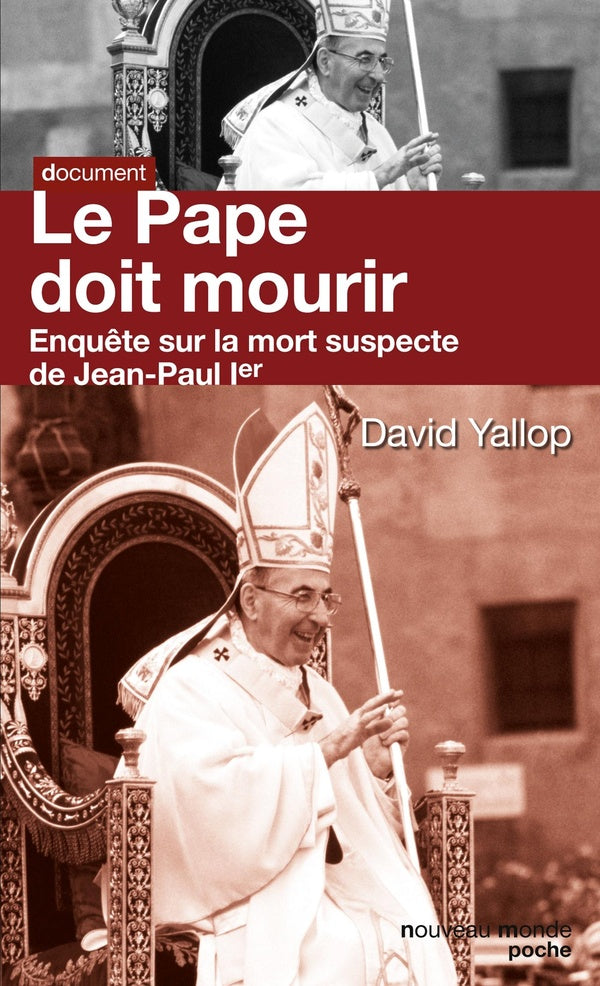Le pape doit mourir ; enquête sur la mort suspecte de Jean-Paul Ier