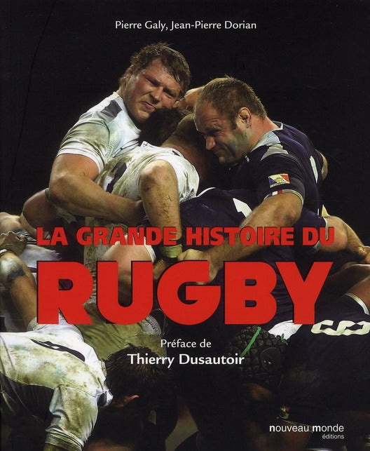 La grande histoire du rugby (édition 2011)