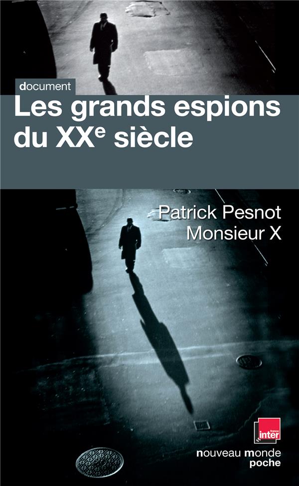 Les grands espions du XX siècle