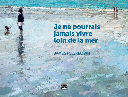 Je ne pourrais pas vivre loin de la mer