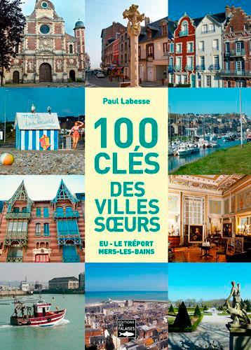 100 clés pour les 3 villes soeurs