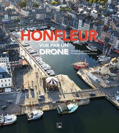 Honfleur vue par un drone - flash vidéo