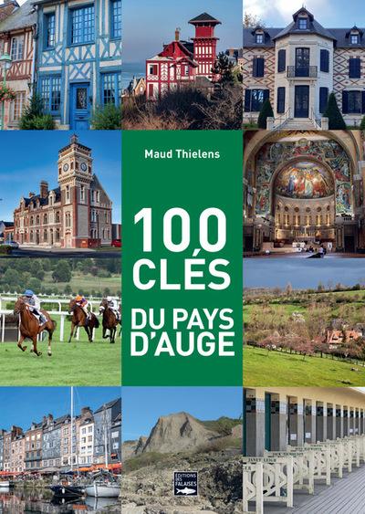 100 clés du pays d'Auge