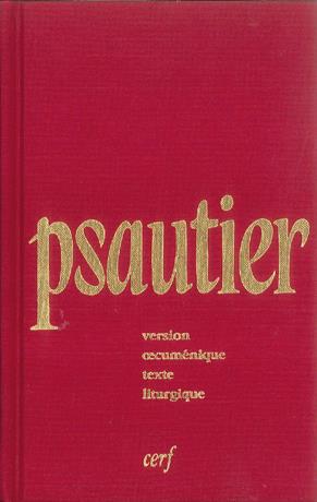 Psautier liturgique ; version oecuménique