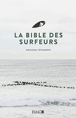La Bible des surfeurs : Nouveau Testament (édition 2018) - flash vidéo