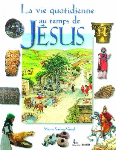 La vie quotidienne au temps de Jésus - flash vidéo