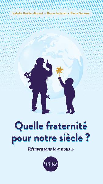 Quelle fraternité pour notre siècle ? Réinventons le "nous" - flash vidéo