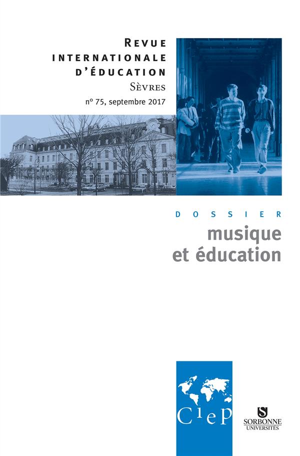 Revue internationale d'éducation de Sèvres n.75 : musique et éducation
